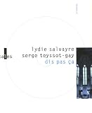 Dis pas ça (1CD audio)