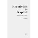 Kreativit�t & Kapital: Kunst und Wirtschaft im Umbruch