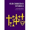 Our Christian Symbols