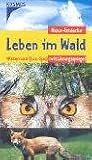Produkt-Bild: Leben im Wald. Natur-Entdecker: Wissen und Quiz-Spass mit L&ouml;sungsspiegel