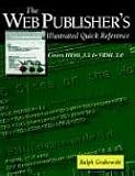 The Web Publisher's Illustrated Quick Reference: Covers HTML 3.2 and VRML 2.0