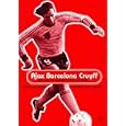 Ajax, Barcelona, Cruyff