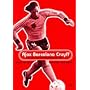 Ajax, Barcelona, Cruyff: The ABC of an Obstinate Maestro