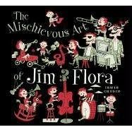 The Mischievous Art of Jim Flora