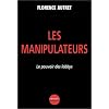 Les manipulateurs : Le pouvoir des Lobbys