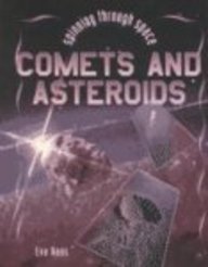 Comets and Asteroids (Spinning Through Space)
