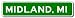 MIDLAND, MICHIGAN City Limit Sign - Aluminum - 6 x 24 inches