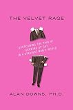 cover of The Velvet Rage: Overcoming the Pain of Growing Up Gay in a Straight Man's World