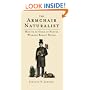 The Armchair Naturalist: How to be Good at Nature without Really Trying
