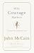 Price Comparison : Why Courage Matters: The Way to a Braver Life (Random House Large Print (Hardcover))