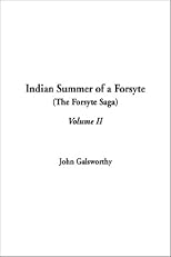 Indian Summer of a Forsyte