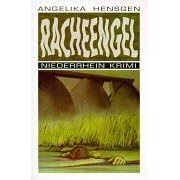 Der Racheengel.