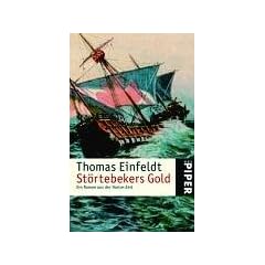 St�rtebekers Gold: Ein Roman aus der Hanse-Zeit