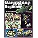 Garnishing for the Beginner (Packaged with Tools)