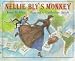 Nellie Bly's Monkey: His Remarkable Story in His Own Words