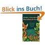 Das Lachen der Geister: Meine Reise zu den Schamanen - Magie und Rituale am Amazonas: Meine Reise zu Schamanen - Magie und Rituale am Amazonas