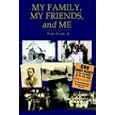 My Family, My Friends, and Me