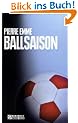 Ballsaison. Palinskis siebter Fall