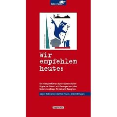Wir empfehlen heute: Ein Kneipenf�hrer durch Ostwestfalen-Lippe verfeinert mit Passagen aus den bekannten Lippe-Krimis und Rezepten