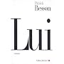 Lui de Patrick Besson