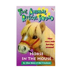 Horse in the House (Animal Rescue Squad)