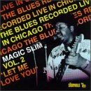 Let Me Love You Vol 2 by Magic Slim