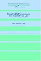 Sustainable Development and International Law (International Environmental Law & Policy)