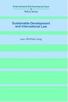 Sustainable Development and International Law (International Environmental Law & Policy)
