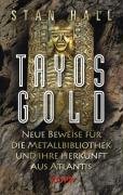 Tayos Gold: Neue Beweise f&uuml;r die Metallbibliothek und ihre Herkunft aus Atlantis