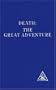 Death: The Great Adventure