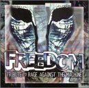 Freedom: Tribute to Rage Against the Machine