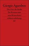 Die Zeit, die bleibt: Ein Kommentar zum R�merbrief (edition suhrkamp)