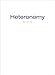 Heteronomy