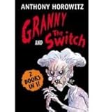 Granny ; and, The switch