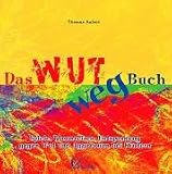 Das Wut-weg-Buch