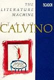 The Literature Machine: Essays (Picador Books)
