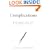 Complications: A Surgeon's Notes on an Imperfect Science