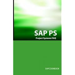 SAP PS FAQ: SAP Project Systems Interview Questions, Answers, and Explanations