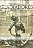 Breve Historia De Gladiadores (Breve Historia de...) (Breve Historia de...)
