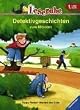 Detektivgeschichten zum Mitraten. Leserabe. 1. Lesestufe, ab 1. Klasse