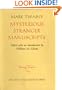 Mark Twain's Mysterious Stranger Manuscripts (Mark Twain Papers)