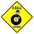 8-BALL ZONE billiards politics game joke sign