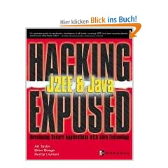 Hacking Exposed J2ee & Java: Developing Secure Web Applications with Java Technology