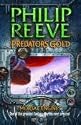 Predator's Gold (Mortal Engines Quartet)