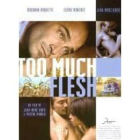 Too Much Flesh