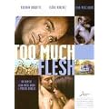 Too Much Flesh [DVD] (2000) (Belgian Import)