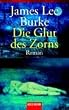 Die Glut des Zorns.