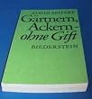 G�rtnern, Ackern, ohne Gift