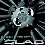 8 Ball Presents: Slab