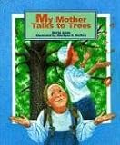 cover of My Mother Talks To Trees